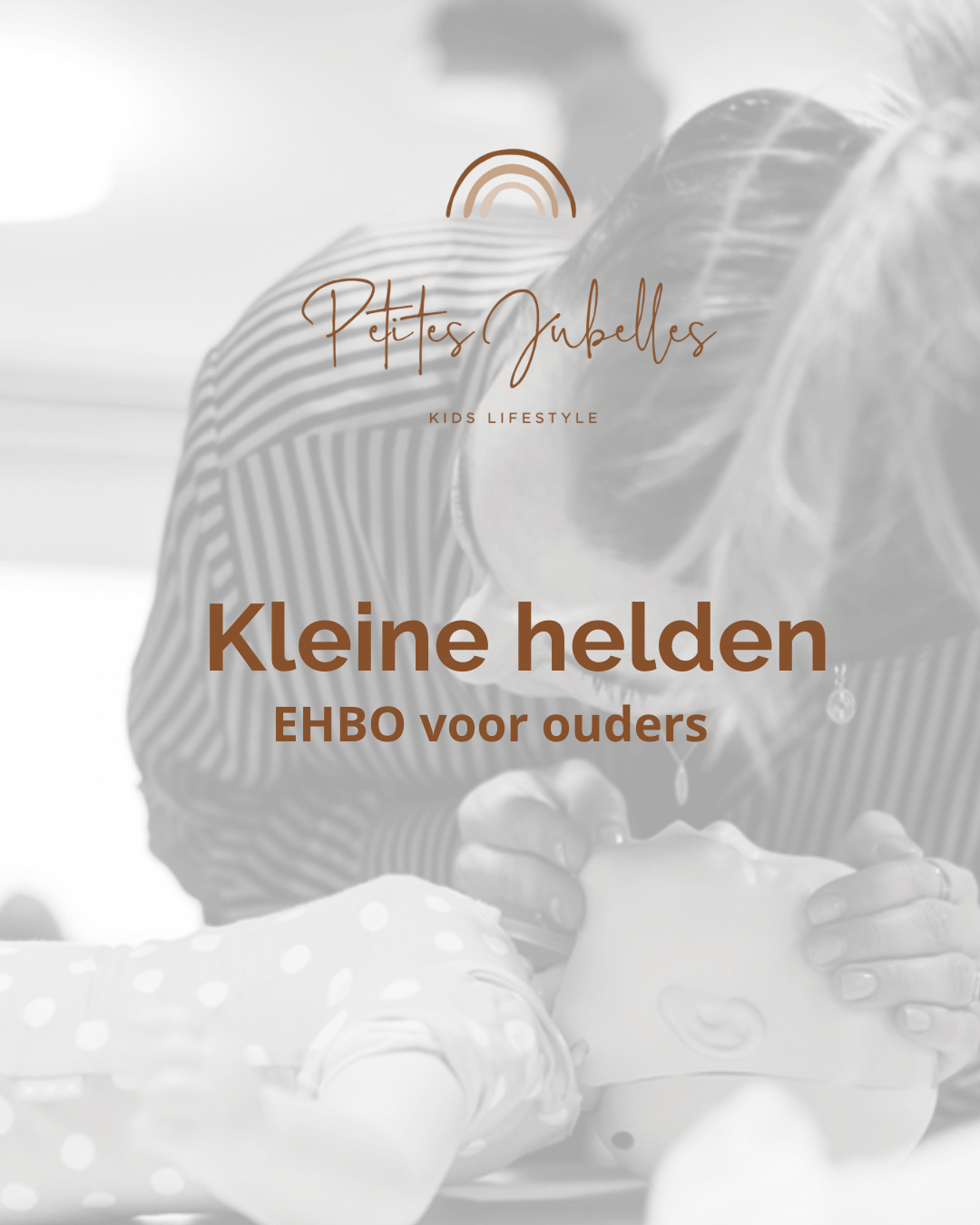 Kleine helden - EHBO voor ouders